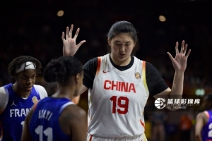 张子宇表现远未达外界预期 杨舒予进步掩盖不了女篮后场实力单薄